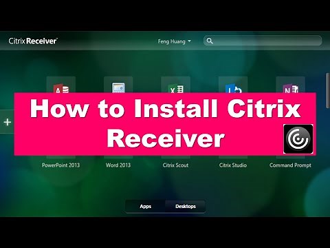 How to Download and Install Citrix Receiver for Windows