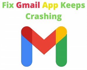 How to Fix Gmail App Crashing on Android: Updated Guide (2025)