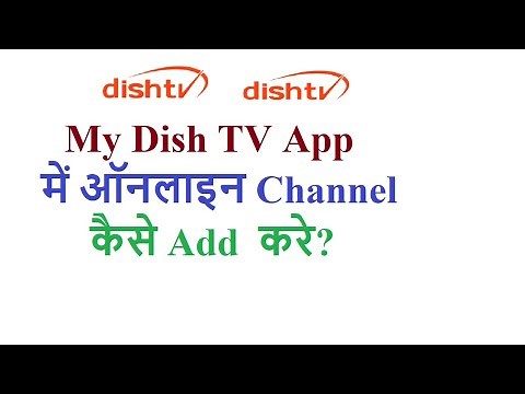 how to add channel in dish tv account using my dish tv app