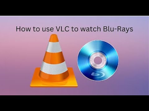 How to play Blu-Ray disks with VLC (windows 10 and 11)