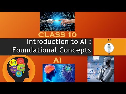 Class 10 Artificial Intelligence | Unit 1 -Introduction to AI | Foundational concepts