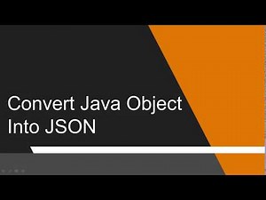 Convert Java Object Into JSON String