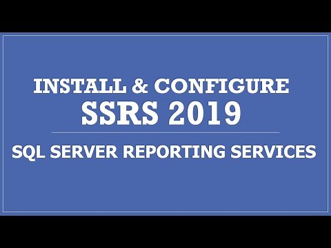 Install and Configure SQL Server Reporting Services 2019