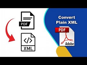How to Convert PDF Files to XML 1.0 Format (Export PDF) using Adobe Acrobat Pro DC