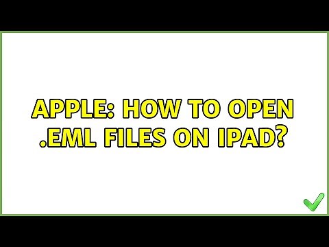 Apple: How to open .EML files on iPad?