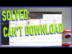 SOLVED: Cannot Download Files With Chrome or Edge