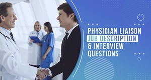 Interview Questions to Ask When Hiring a Physician Liaison