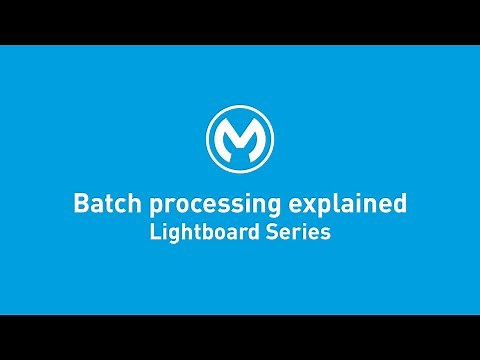 Batch Processing Explained | Lightboard Series