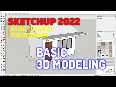 Sketchup 2022 Basic 3D Modeling Tutorial For Beginner