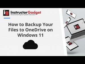 How to Back Up Your Files to OneDrive on Windows 11