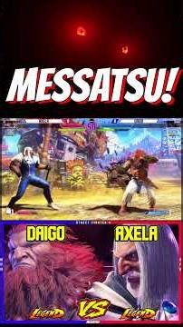 SF6 Daigo (Akuma) VS Axela (JP)💥Messatsu!💥スト6💥Street fighter 6