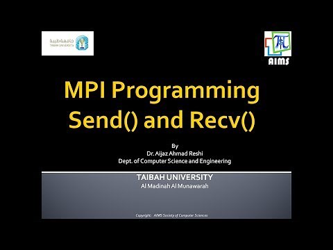 Lecture 1- MPI Send and Receive (Parallel Computing)