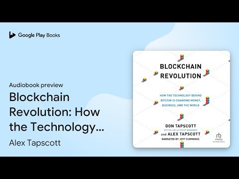 Blockchain Revolution: How the Technology… by Don Tapscott · Audiobook preview
