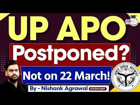 UP APO Postponed? Not on 22 March | By Nishank Agrawal