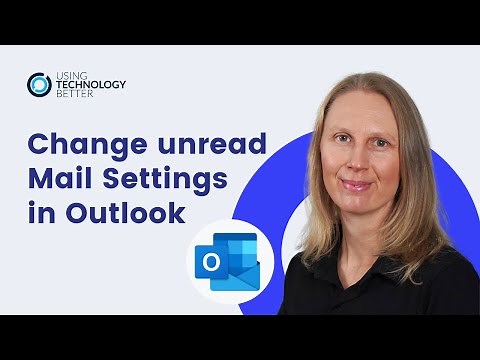 How to change unread mail settings in Microsoft Outlook