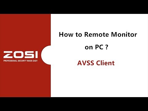 ZOSI Security System - How to Setup Remote Viewing on PC (AVSS client)
