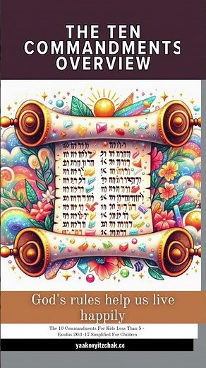 The Ten Commandments Overview - The 10 Commandments For Kids Less Than 5 - Exodus 20-1-17 Simplified