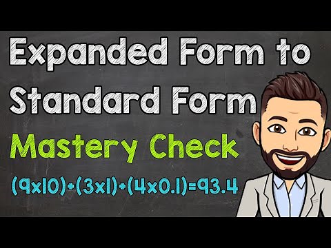 Expanded Form to Standard Form (MASTERY CHECK) | Decimal Place Value