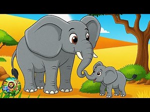 MAMA ELEPHANT - Safari Animals Nursery Rhyme