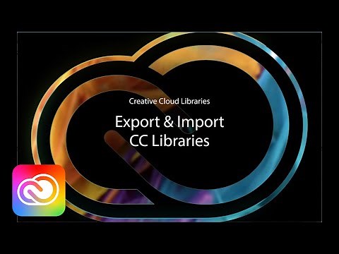 CC Libraries: Import and Export Entire Libraries | Adobe Creative Cloud